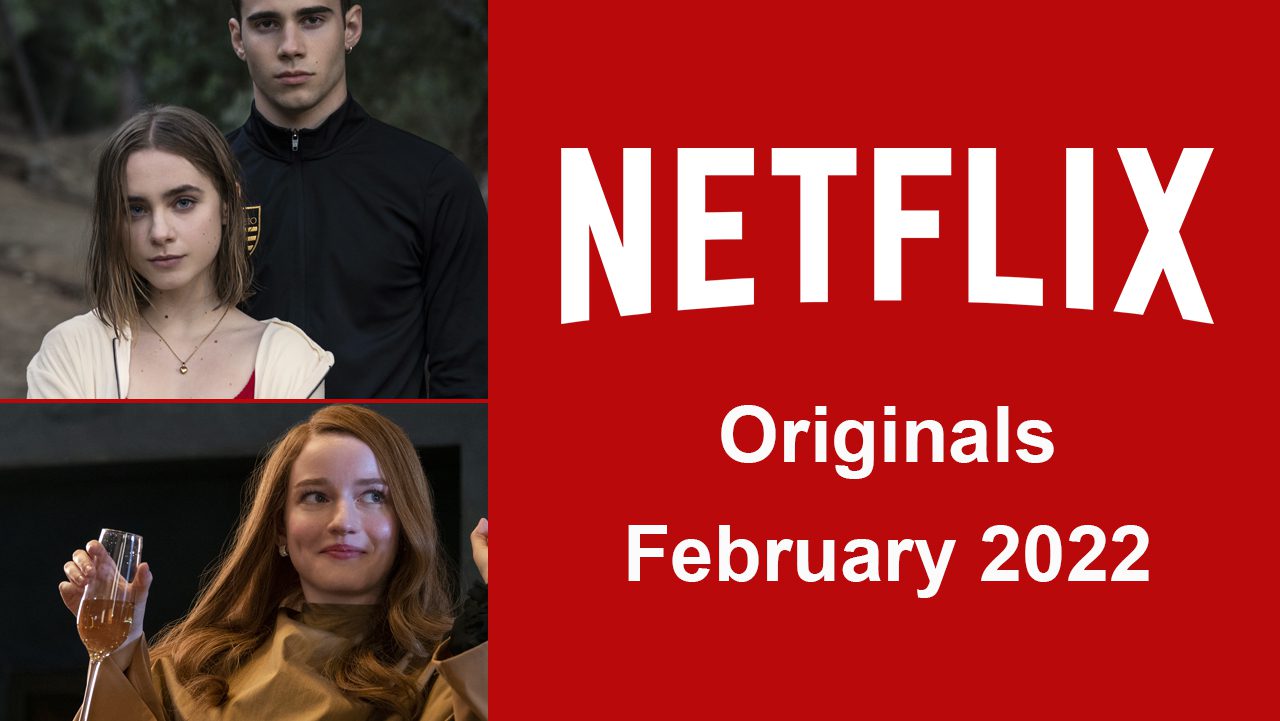 Netflix Originals Coming to Netflix in February 2022