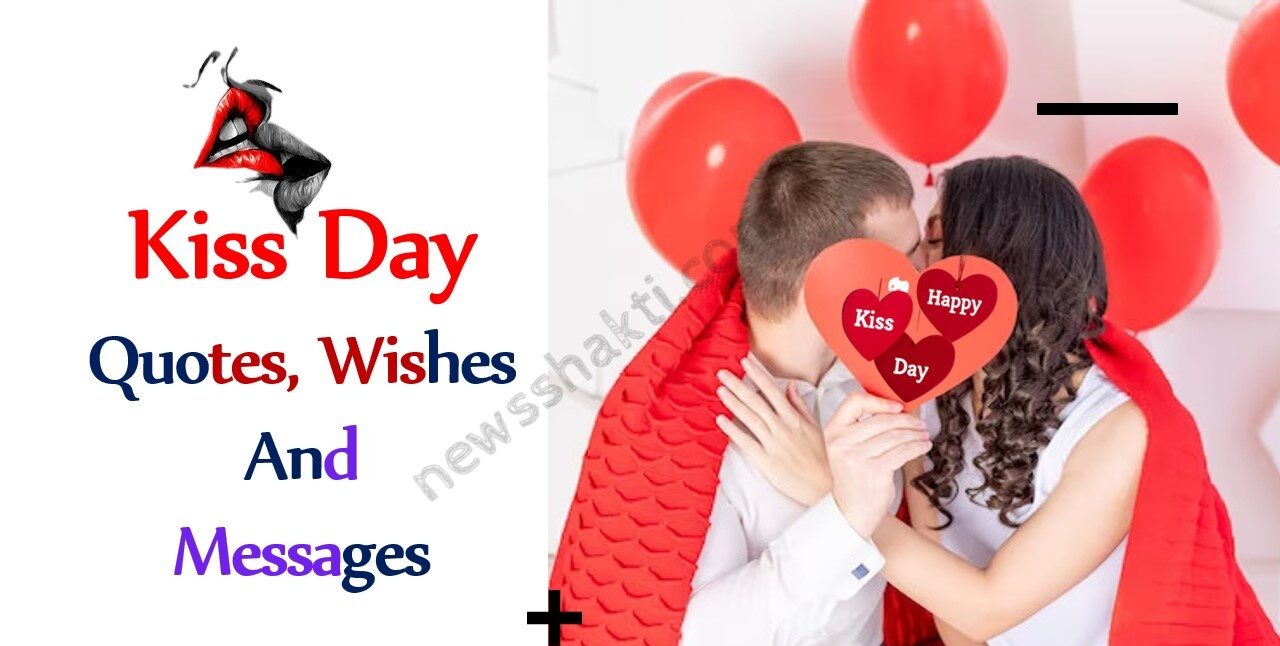 Kiss Day Quotes, Wishes And Messages