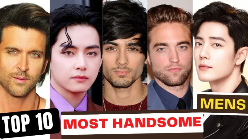 Top 10 Most Handsome Men in the World