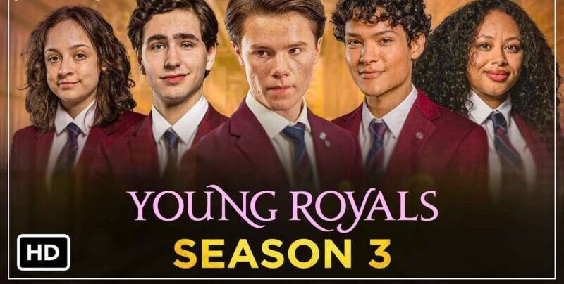 Young Royals Season 3: Release Date, Cast, Trailer and More