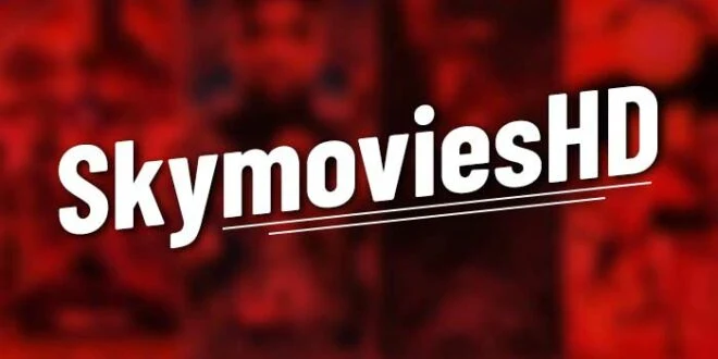 Skymovieshd: Legal and Safety Considerations