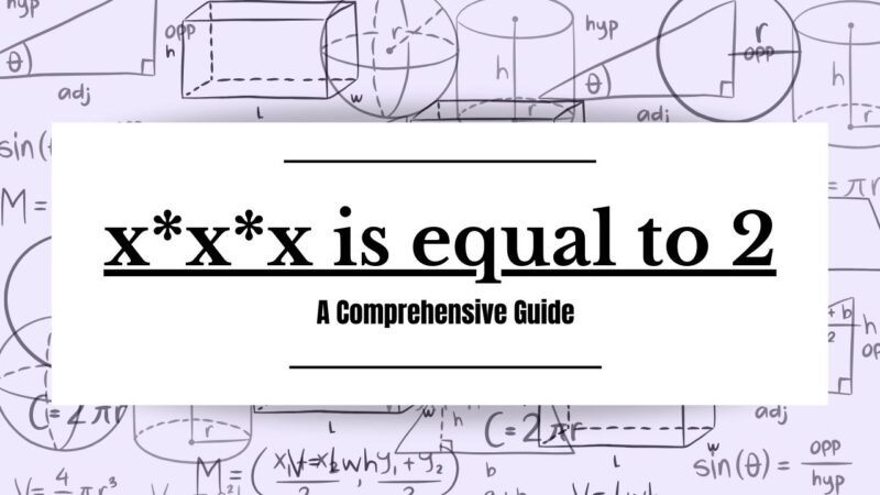 Is 'xxx Is Equal To 2' True? Exploring the Equation