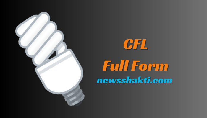 CFL Full Form