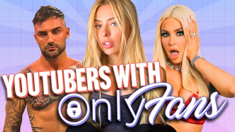 Top 10 YouTubers with OnlyFans