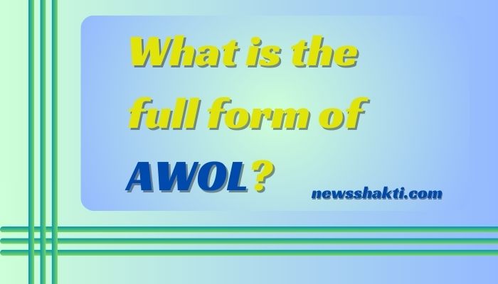 AWOL Full Form