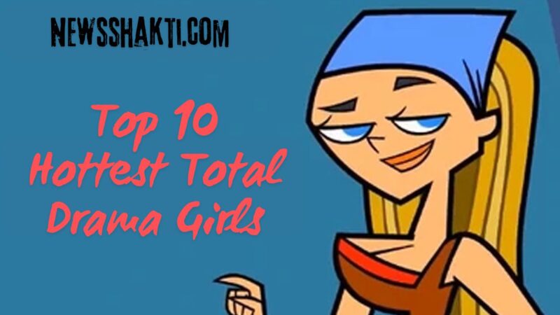 Hottest Total Drama Girls