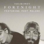 Post Malone Shares Heartfelt Note on Collaboration with Taylor Swift for ‘Fortnight’
